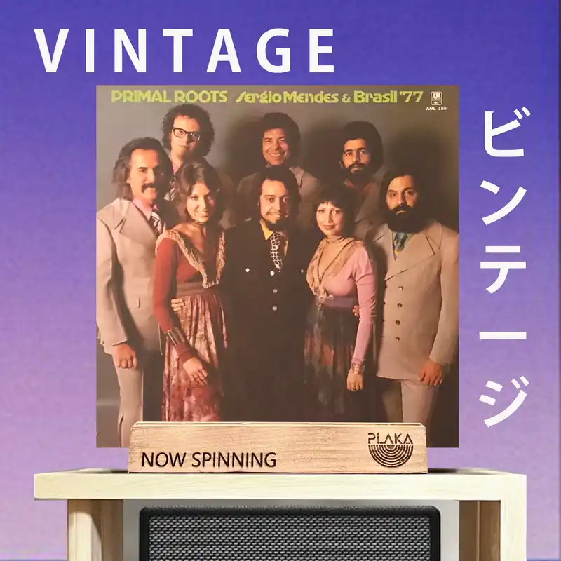 Order Now Sergio Mendes & Brasil ’77-Primal Roots