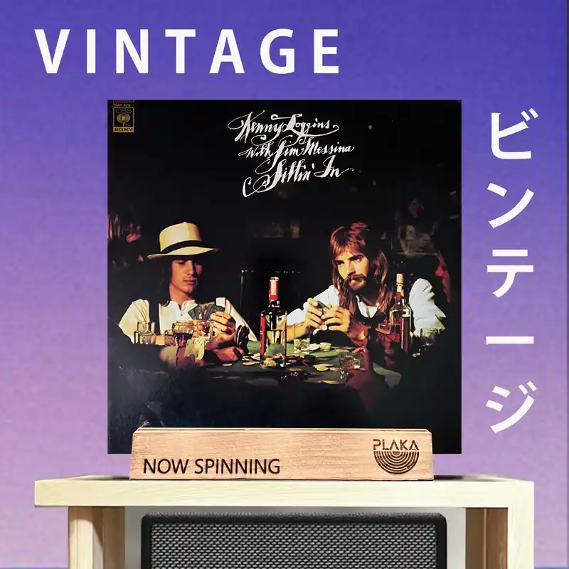 New Arrival Kenny Loggins & Jim Messina - Sittin"In
