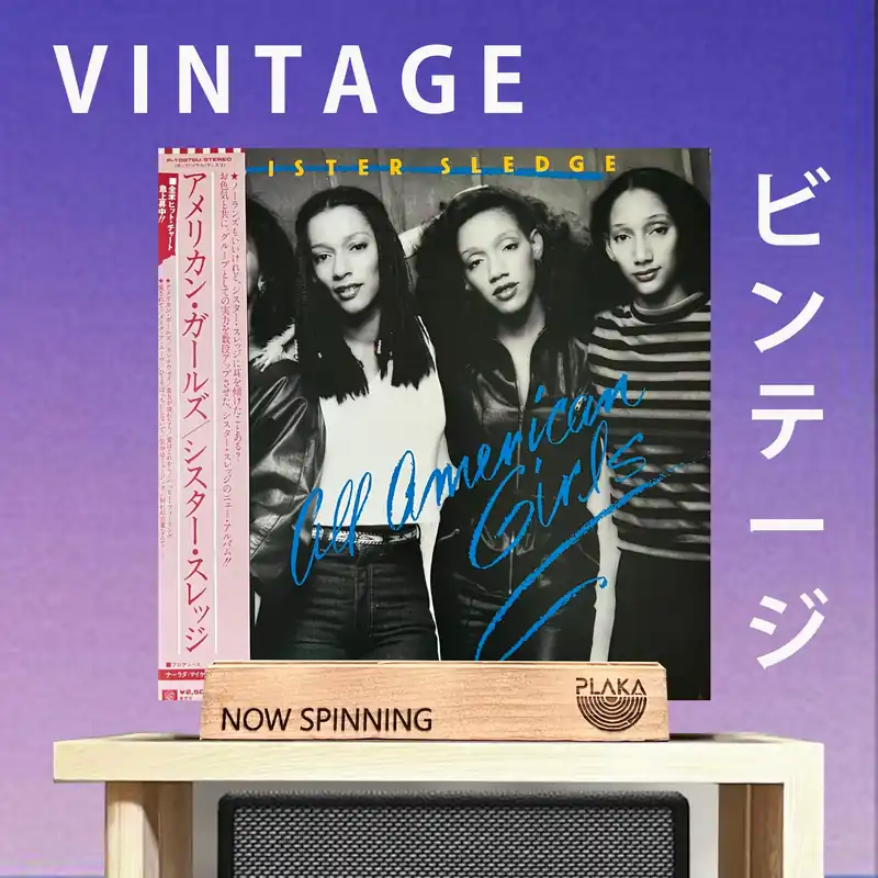 Sister Sledge – All American Girls Direct From Factory