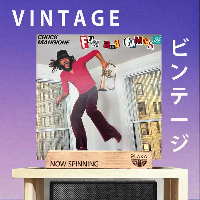 Chuck Mangione - Fun and Games Place Order