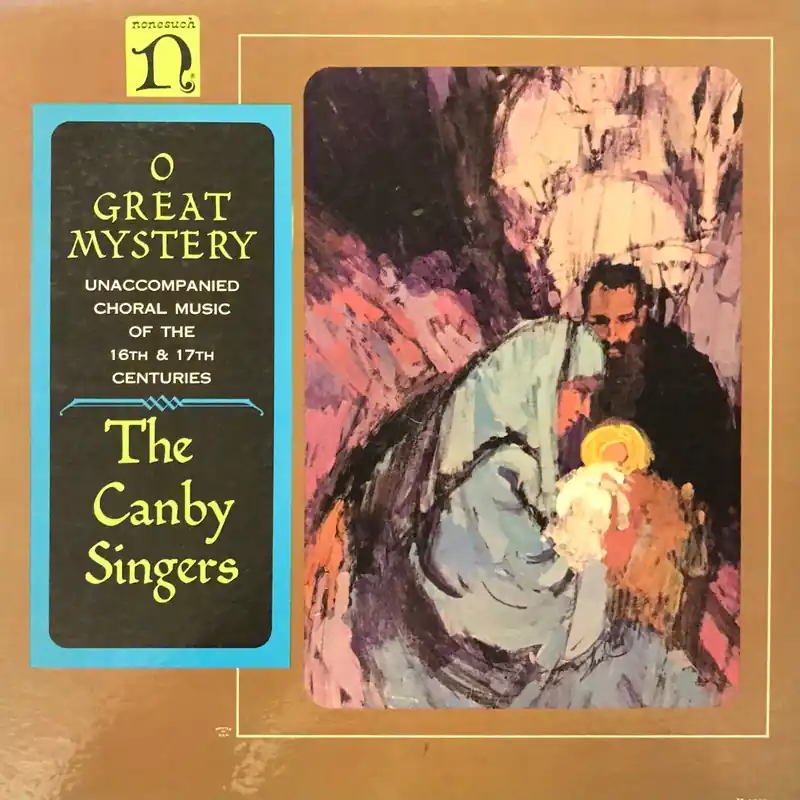 O Great Mystery/ The Canby Singers In Demand