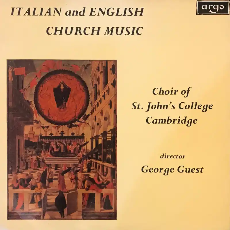 Deal Italian and English Church Music Choir of St. John’s College Cambridge