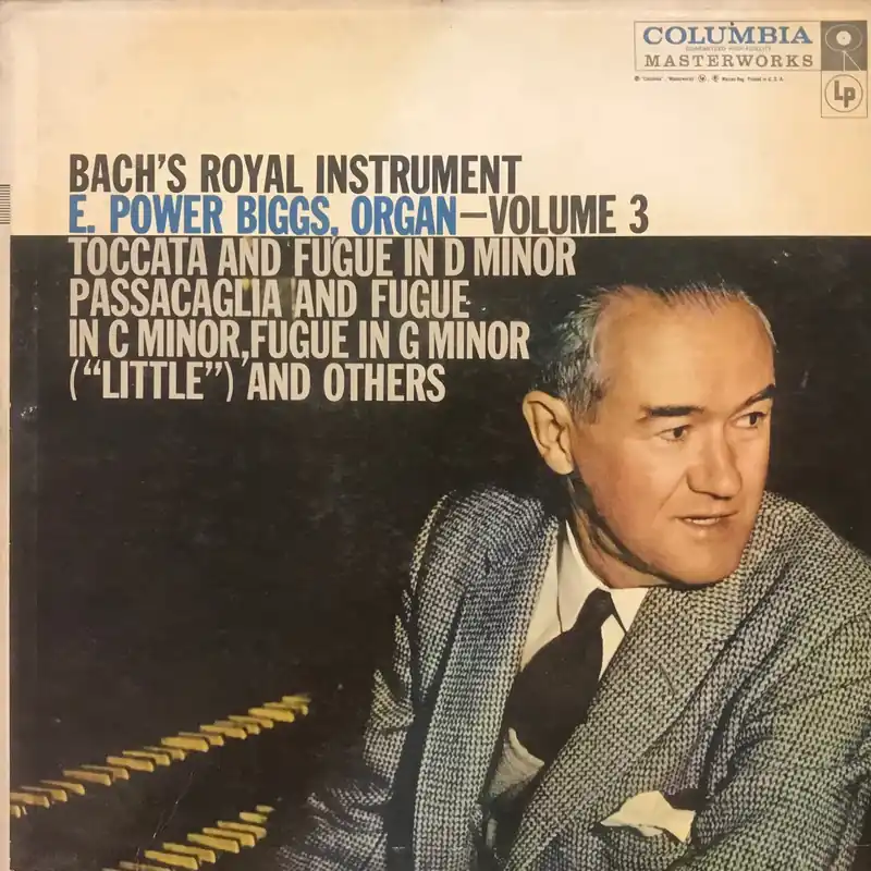Express Delivery Bach’s Royal Instrument E. Power Biggs.Organ- Volume 3