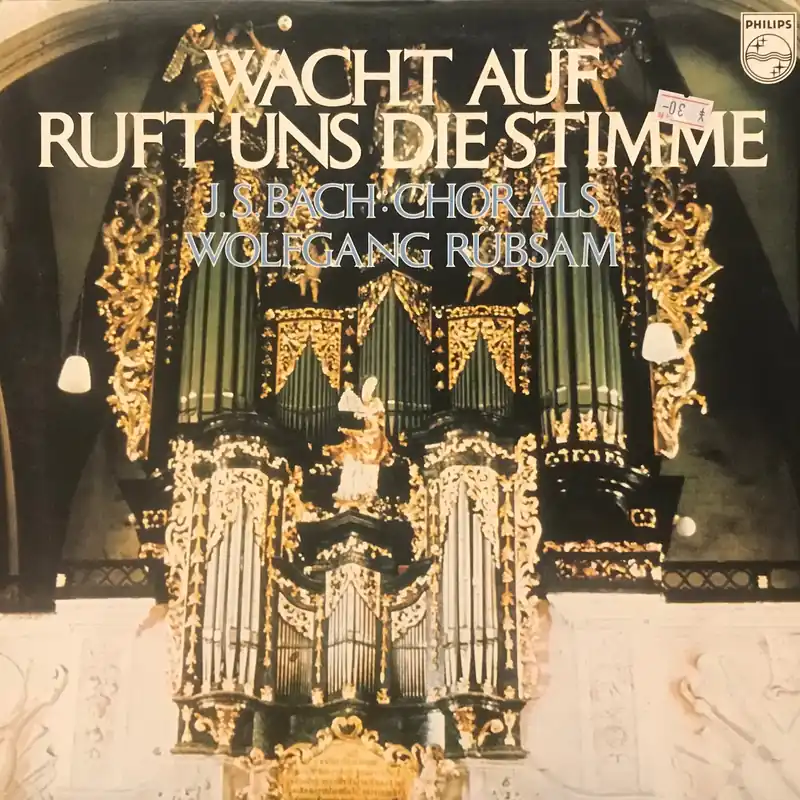 Wacht auf ruftuns die stimme J.S. Bach: Chorals Wolfgang Rübsam Get Yours
