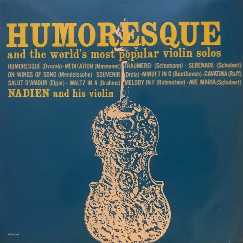 In Demand Humoresque David Naiden and his Violin