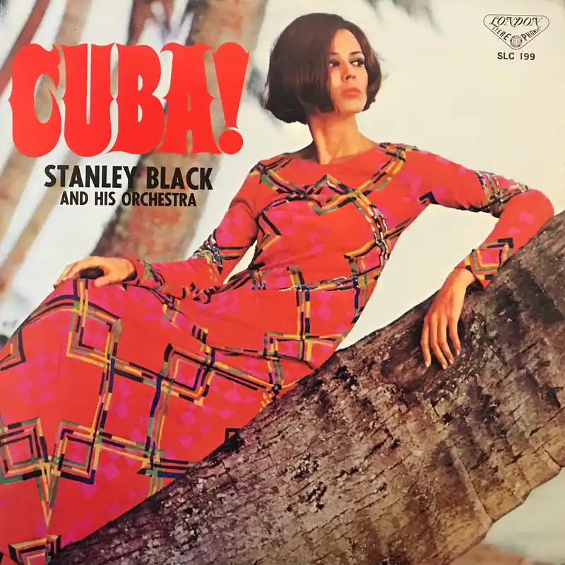 Cuba!- Stanley Black and his Orchestra Direct From Manufacturer