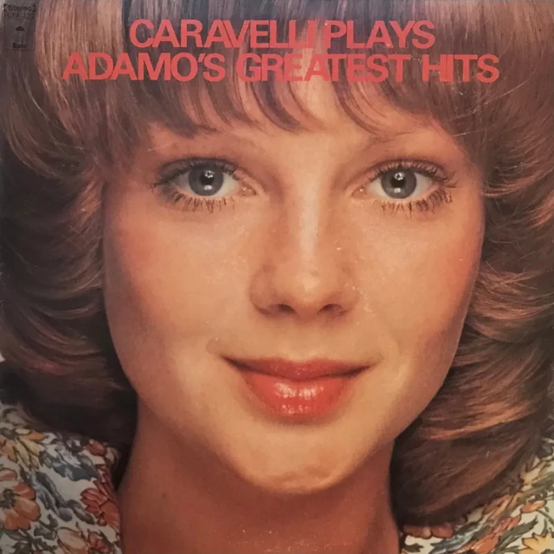 Latest Caravelli Plays Adamo’s Greatest Hits