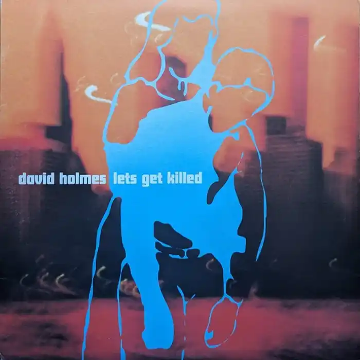 David Holmes – Lets Get Killed (2xLP) (VG/VG+) Super Sale