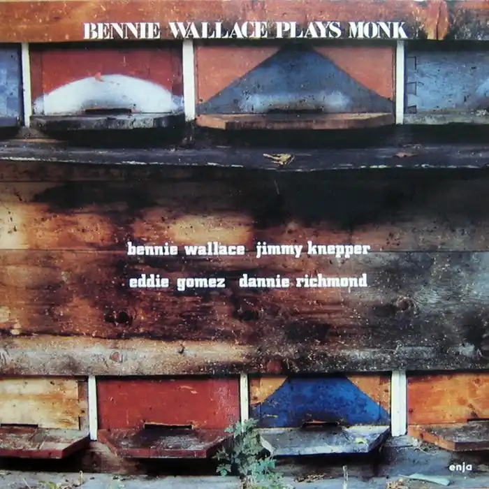 Bennie Wallace, Jimmy Knepper, Eddie Gomez, Dannie Richmond – Bennie Wallace Plays Monk (E/VG+) New Release