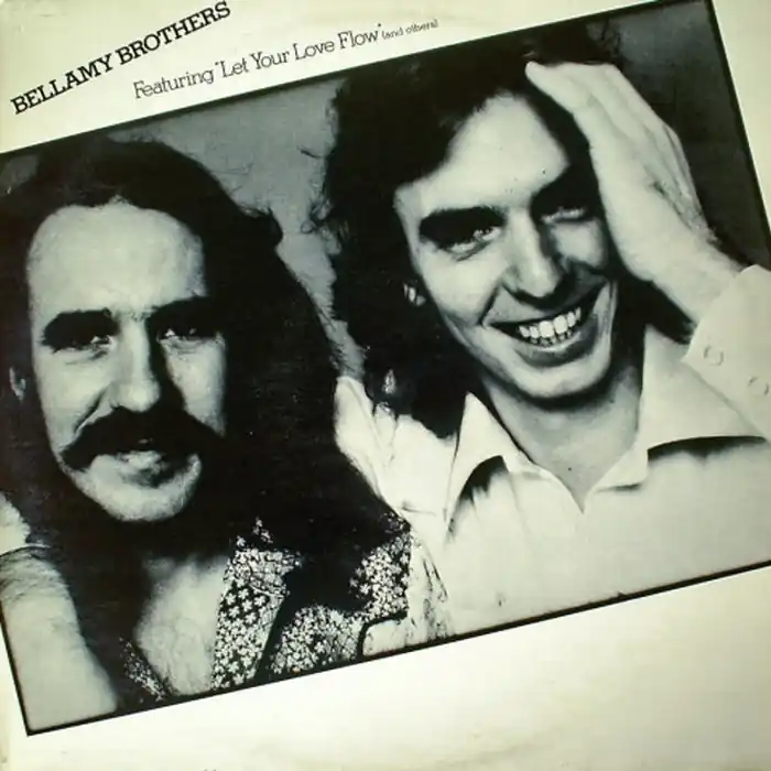 Bellamy Brothers – Bellamy Brothers Featuring "Let Your Love Flow" (And Others) (VG+/VG+) In Demand