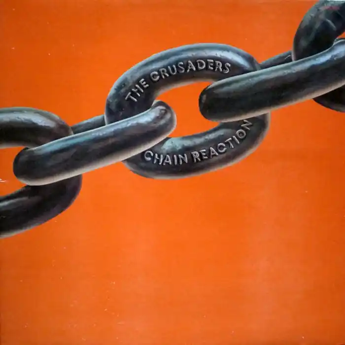 The Crusaders – Chain Reaction (VG/VG+) Fast Shipping