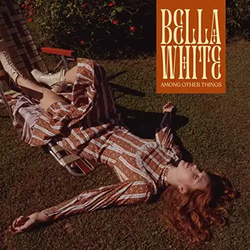 Popular Bella White | Among Other Things [LP] | Vinyl