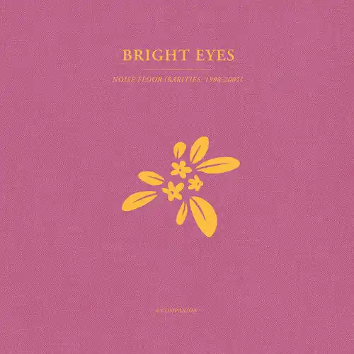 Bright Eyes | Noise Floor: A Companion - Gold | Vinyl Handmade