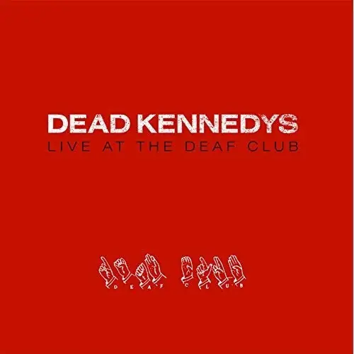 Brand New Dead Kennedys | Live At The Deaf Club '79 [Import] | Vinyl