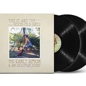 Flash Sale Carly Simon | These Are The Good Old Days: The Carly Simon & Jac Holzman Story | Vinyl