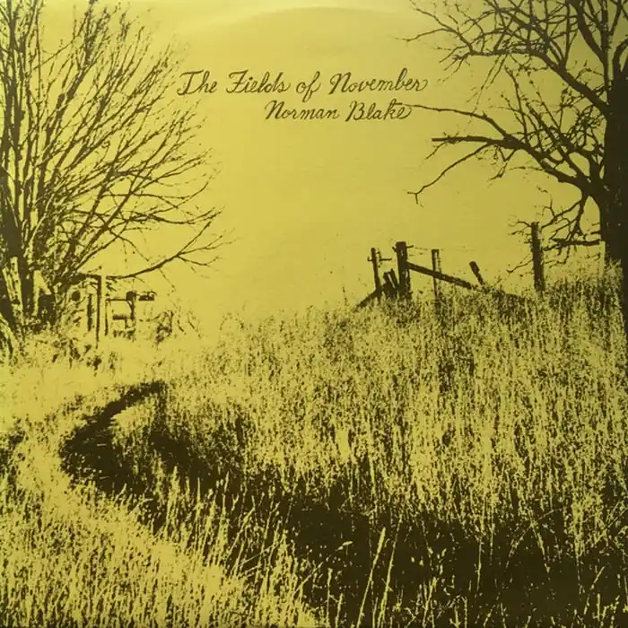 Must Have Norman Blake – The Fields Of November (E/E)