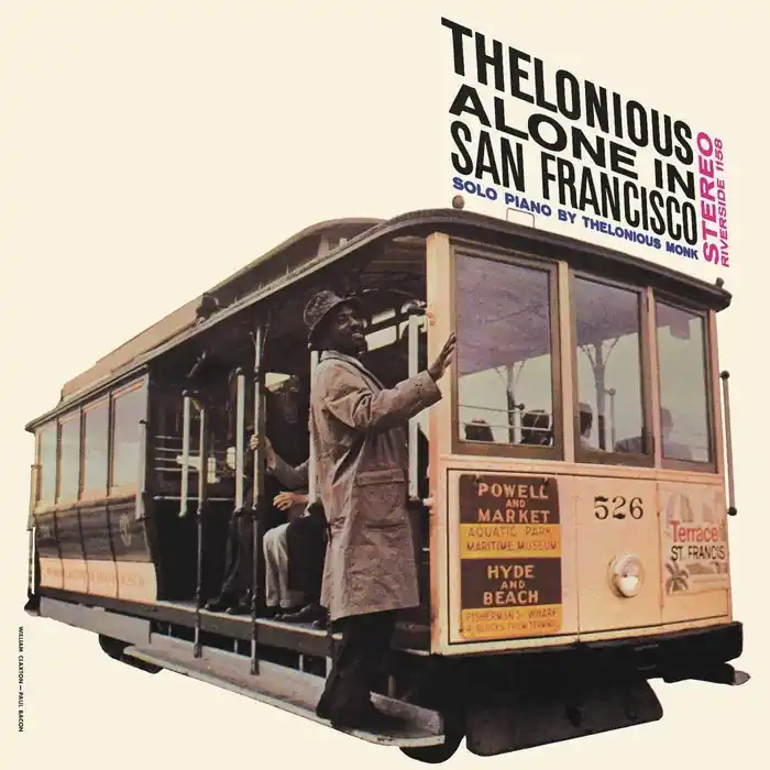 Exclusive Thelonious Monk – Thelonious Alone In San Francisco