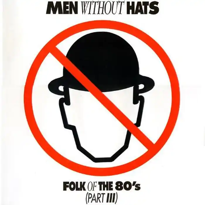 Buy Today Men Without Hats – Folk Of The 80's (Part III) (VG/VG)