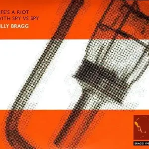Billy Bragg | Life's A Riot With Spy Vs. Spy (180 Gram Vinyl, Anniversary Edition) | Vinyl Free Delivery