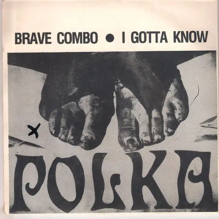 Low Price Brave Combo – I Gotta Know (VG/VG+)