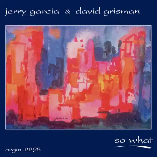 Place Order GARCIA,JERRY & DAVIDGRISMANSO WHAT (RSD BLACK FRIDAY 2023) - LP
