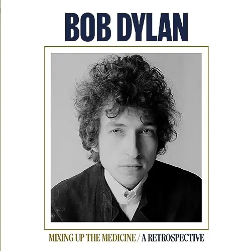 Bob Dylan | Mixing Up The Medicine / A Retrospective | Vinyl Brand New