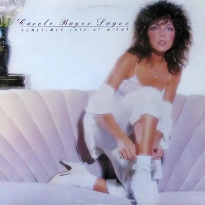 Top Pick Carole Bayer Sager – Sometimes Late At Night (VG+/VG+)