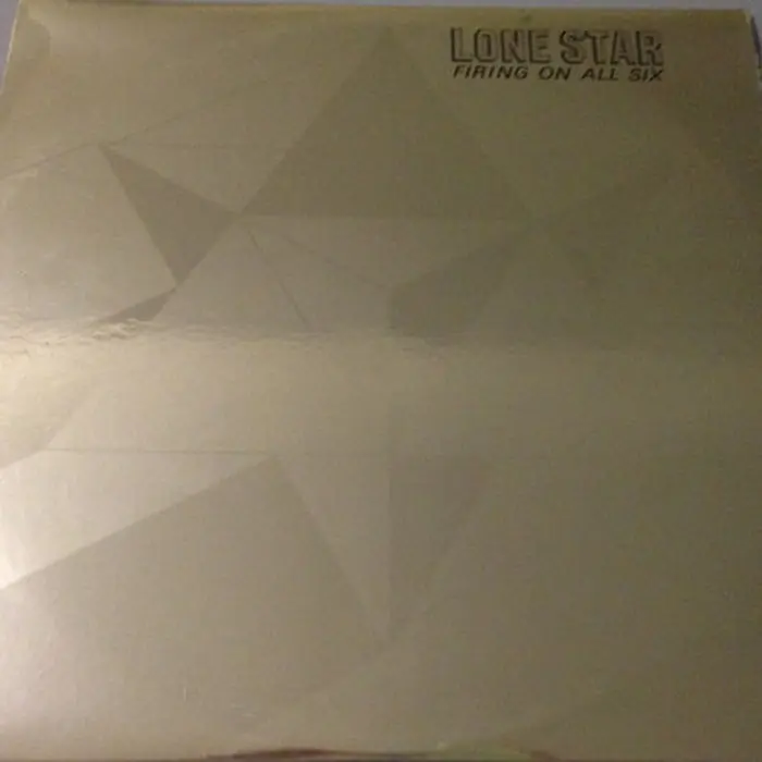 Lone Star – Firing On All Six (VG+/VG) Modern