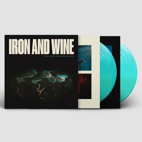 Iron & Wine | Who Can See Forever (Original Soundtrack) (Colored Vinyl, Blue, Limited Edition) (2 Lp's) | Vinyl Fan Favorite