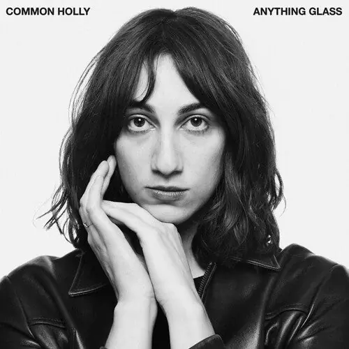 Order Now Common Holly - Anything Glass - White (Vinyl)– Josey Records