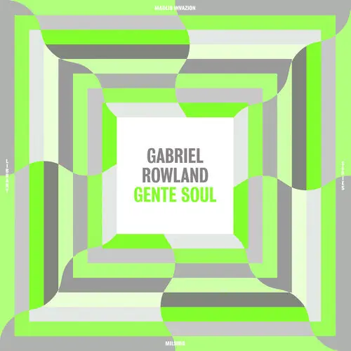 Gabriel Rowland | Gente Soul | Vinyl Instant Buy