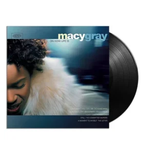 Hot Picks GRAY,MACY ON HOW LIFE IS (180 GRAM) - LP