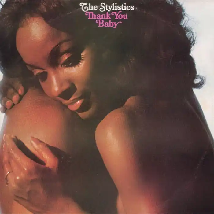 The Stylistics – Thank You Baby (VG/VG+) New Release