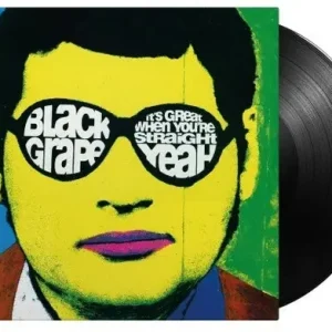 Black Grape | It's Great When You're Straight Yeah (180 Gram Vinyl) [Import] | Vinyl Exclusive Offer
