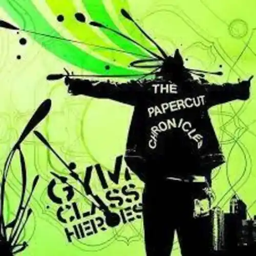 GYM CLASS HEROES PAPERCUT CHRONICLES - LP Last Chance