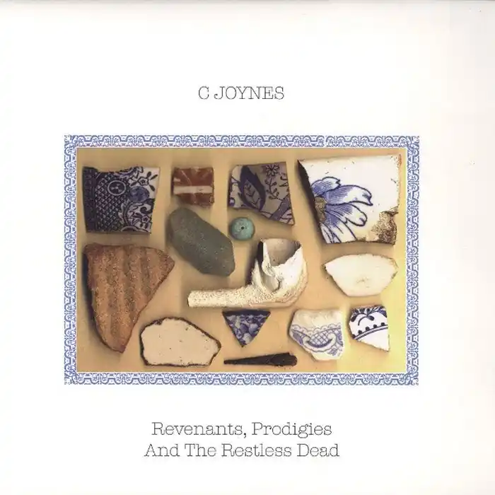 C Joynes – Revenants, Prodigies And The Restless Dead (E/NM) Certified