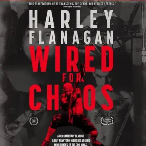 HARLEY FLANAGAN WIRED FOR CHAOS - BLURAY Affordable