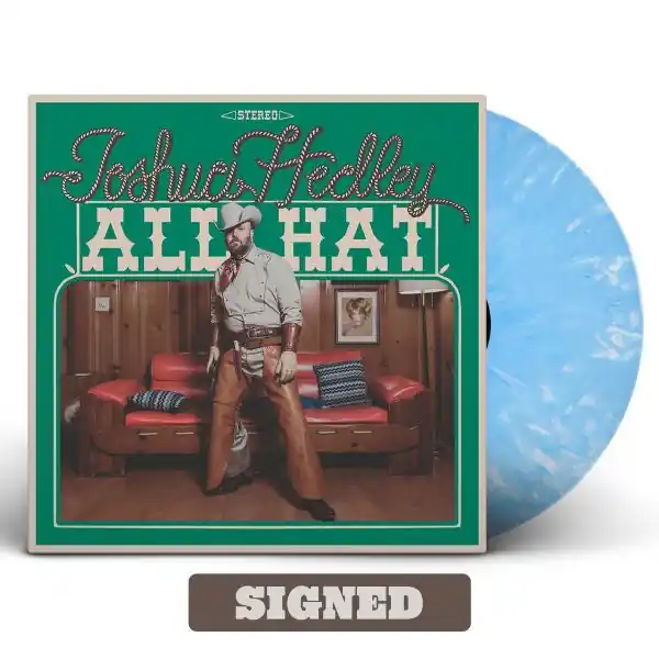 Buy Today HEDLEY,JOSHUA ALL HAT (SIGNED INDIE EXCLUSIVE TEXAS SKY BLUE) - LP