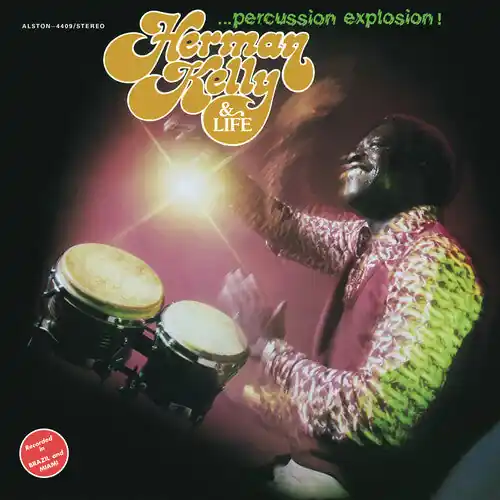 HERMAN KELLY & LIFE PERCUSSION EXPLOSION - LP Same Day Shipping