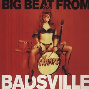 The Cramps | Big Beat from Badsville [Import] | Vinyl Fan Favorite