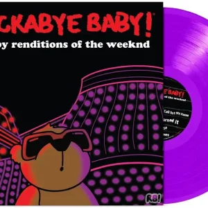 [PRE-ORDER] Rockabye Baby! - Lullaby Renditions Of The Weeknd (Colored– Josey Records Warranty Included