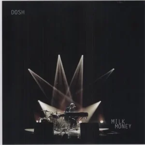 Best Price Dosh - Milk Money (LP)– Josey Records