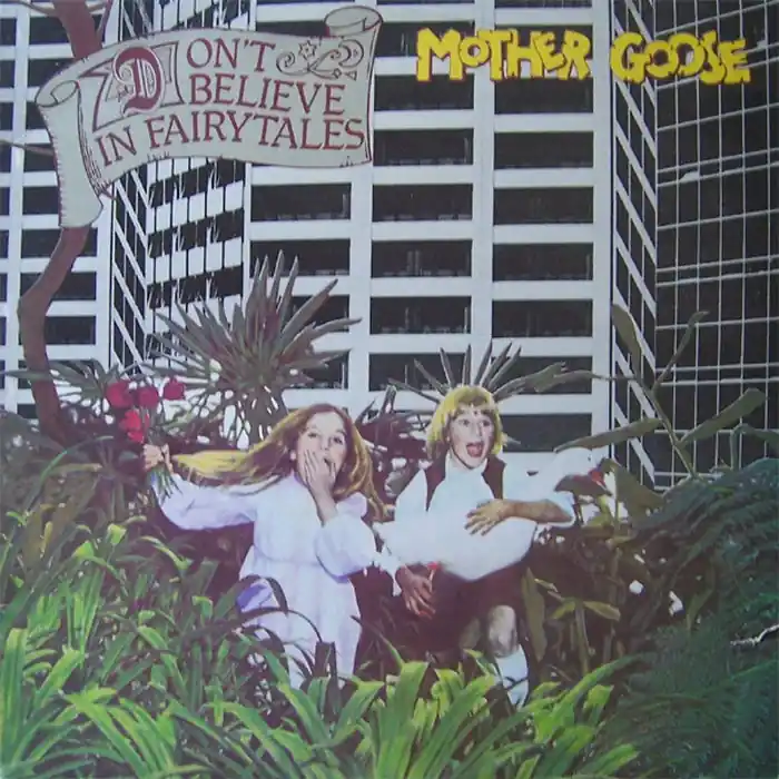 Mother Goose – Don't Believe In Fairytales (VG+/VG+) Instant Buy