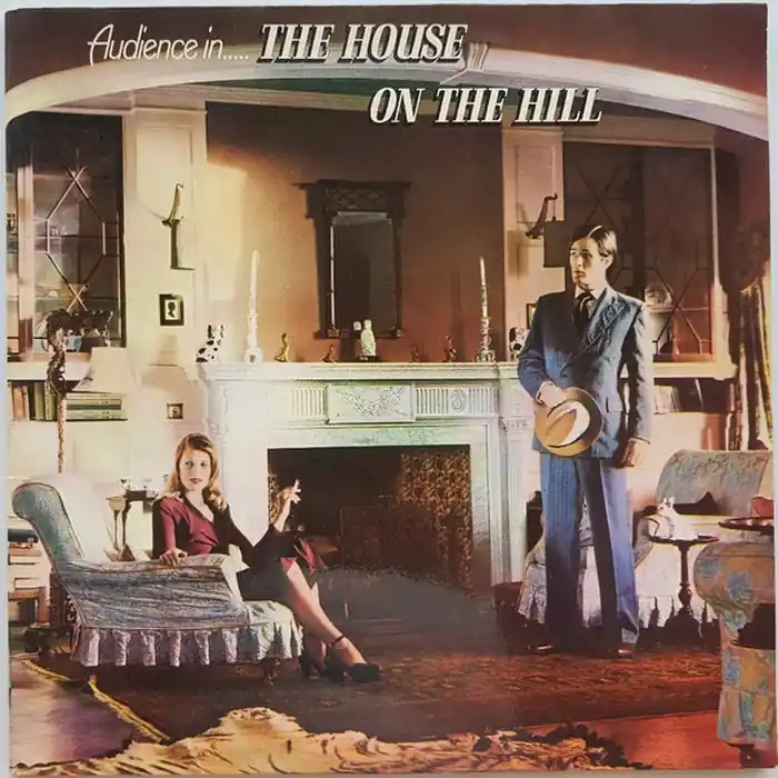 Audience – The House On The Hill (VG+/VG+) Place Order