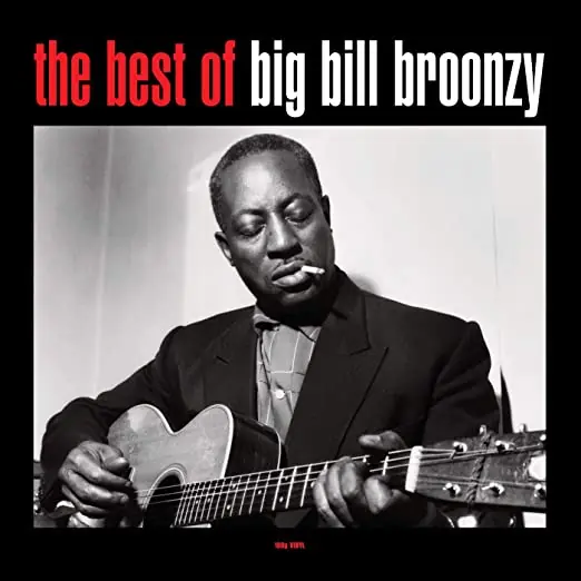 Big Bill Broonzy | Best Of (180 Gram Vinyl) [Import] | Vinyl Fast Shipping