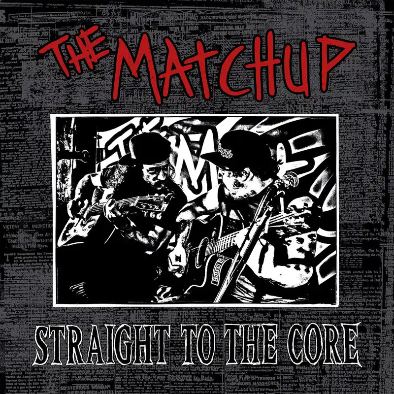 Matchup - Straight To The Core (LP)– Josey Records Big Sale
