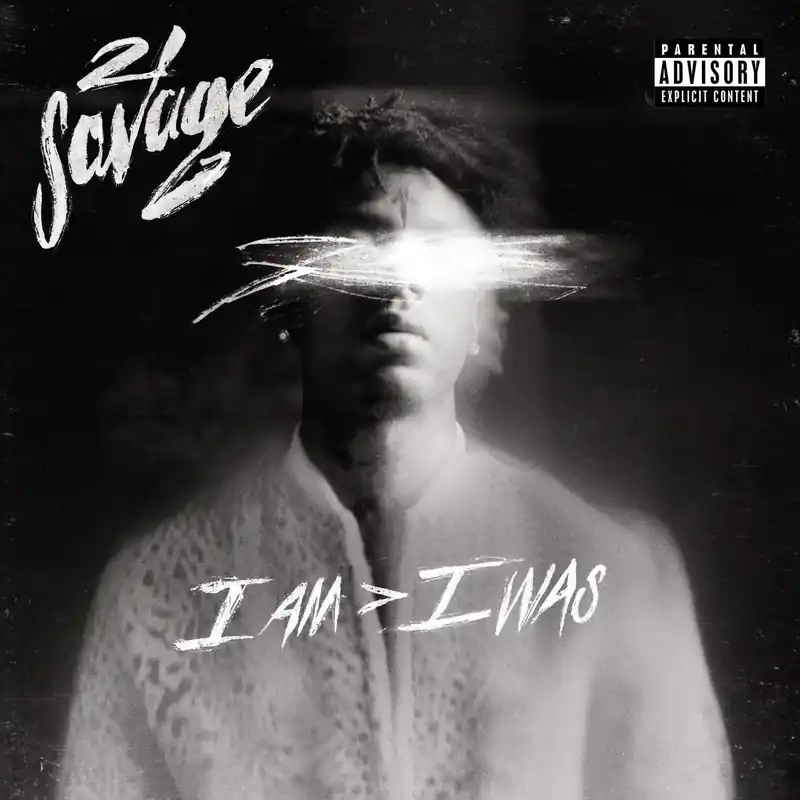 21 Savage | i am > i was (PA) (2 LP) (150g Vinyl/ Includes Download Insert) | Vinyl Limited Time