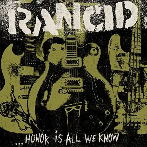 Rancid | Honor Is All We Know (Bonus Cd) | Vinyl Top Pick