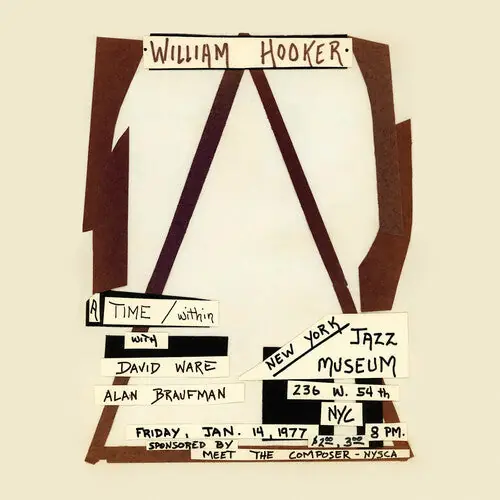 HOOKER,WILLIAM TIME / WITHIN: LIVE AT THE NEW YORK JAZZ MUSEUM JANURARY 14 1977 - LP High Quality