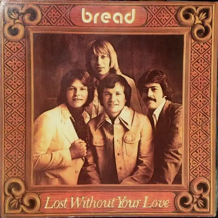 Free Shipping Bread – Lost Without Your Love (VG+/VG+)